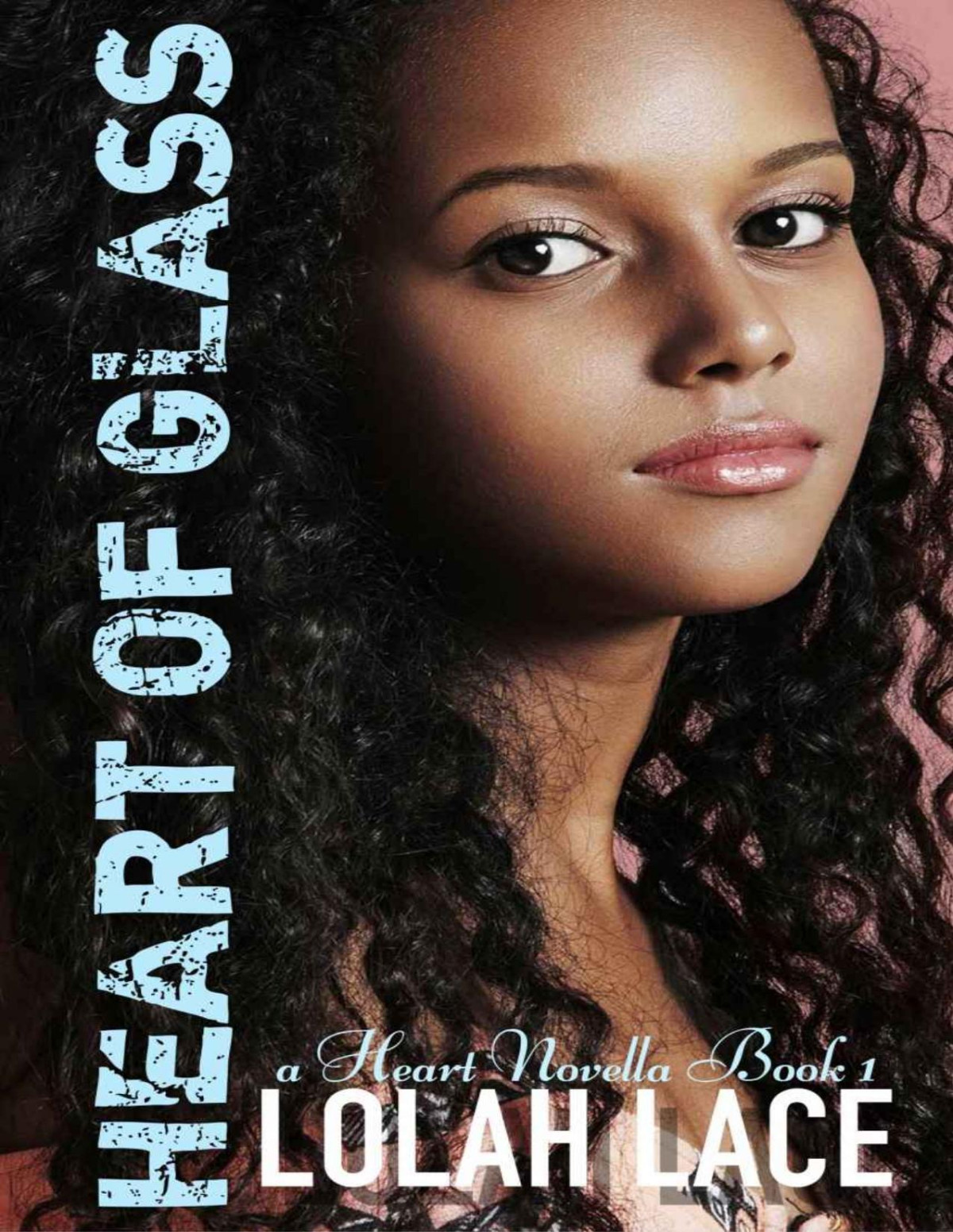 Heart Of Glass A Heart Novella Book 1 Lolah Lace
