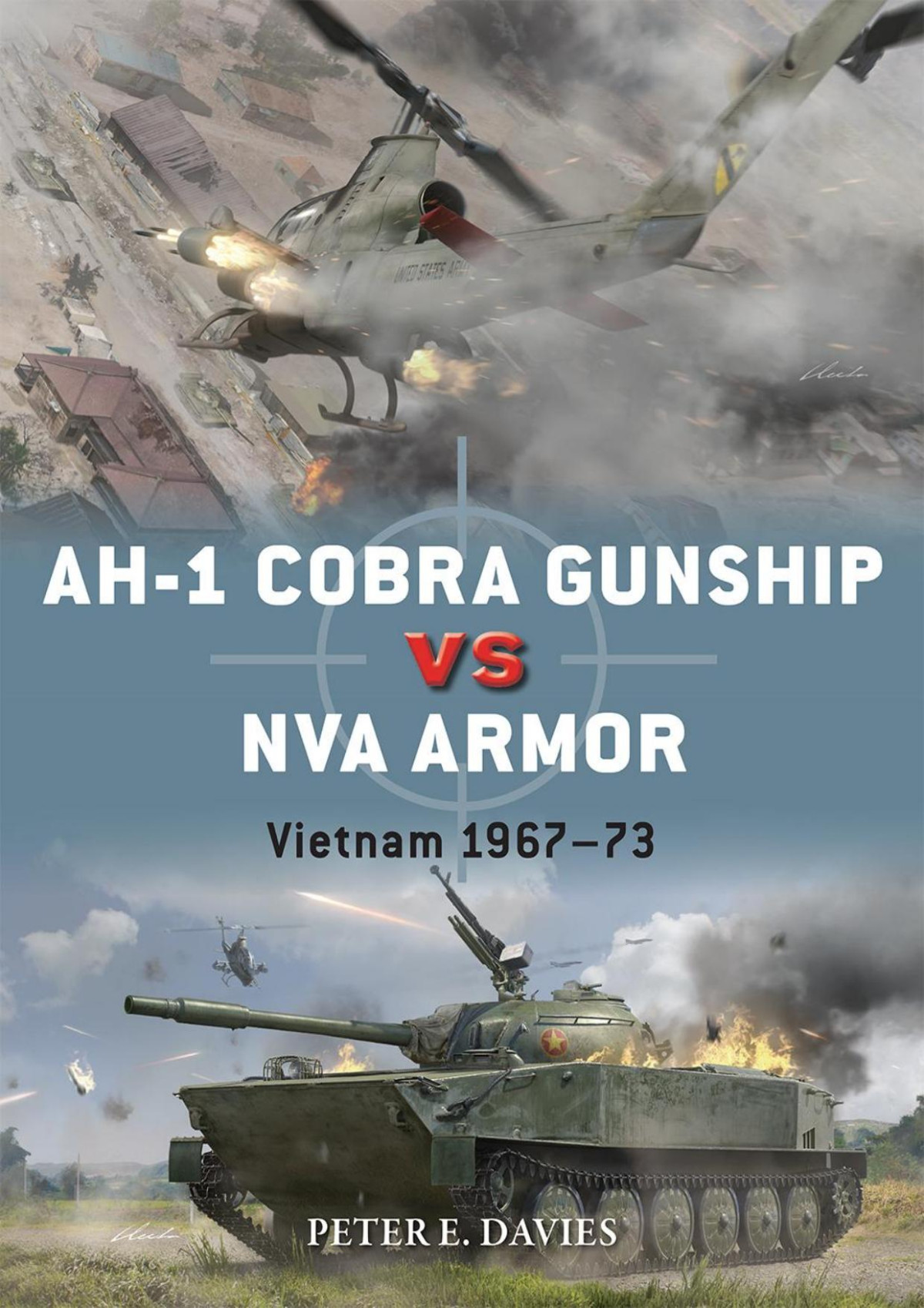 Ah1 Cobra Gunship Vs Nva Armor Vietnam 196773 Peter E Davies