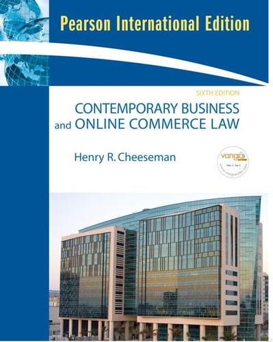 Contemporary Business And Online Commerce Law 6th Edition Henry R Cheeseman