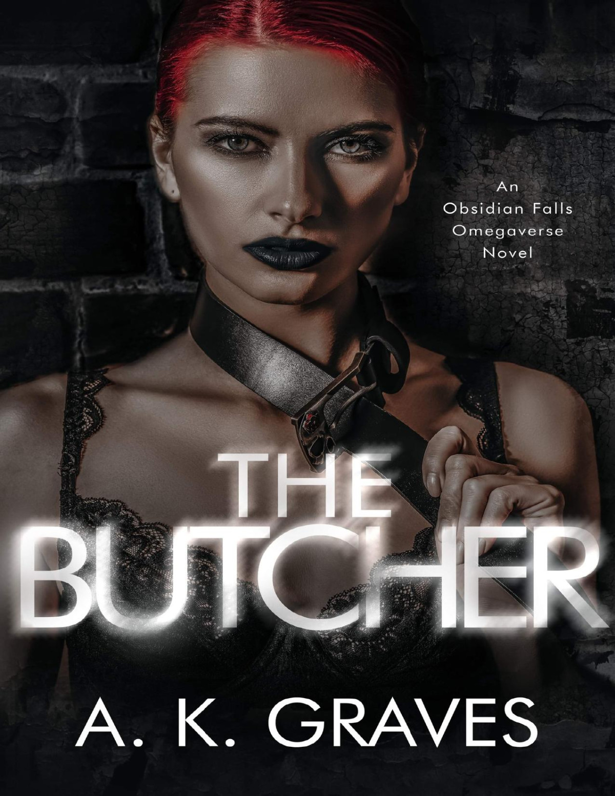 The Butcher A Dark Omegaverse Killerverse 1st Edition A K Graves