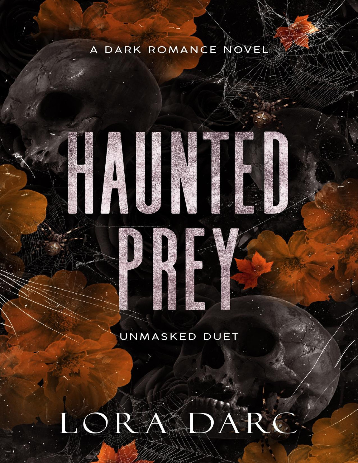 Haunted Prey Unmasked Duet Book 2 Lora Darc