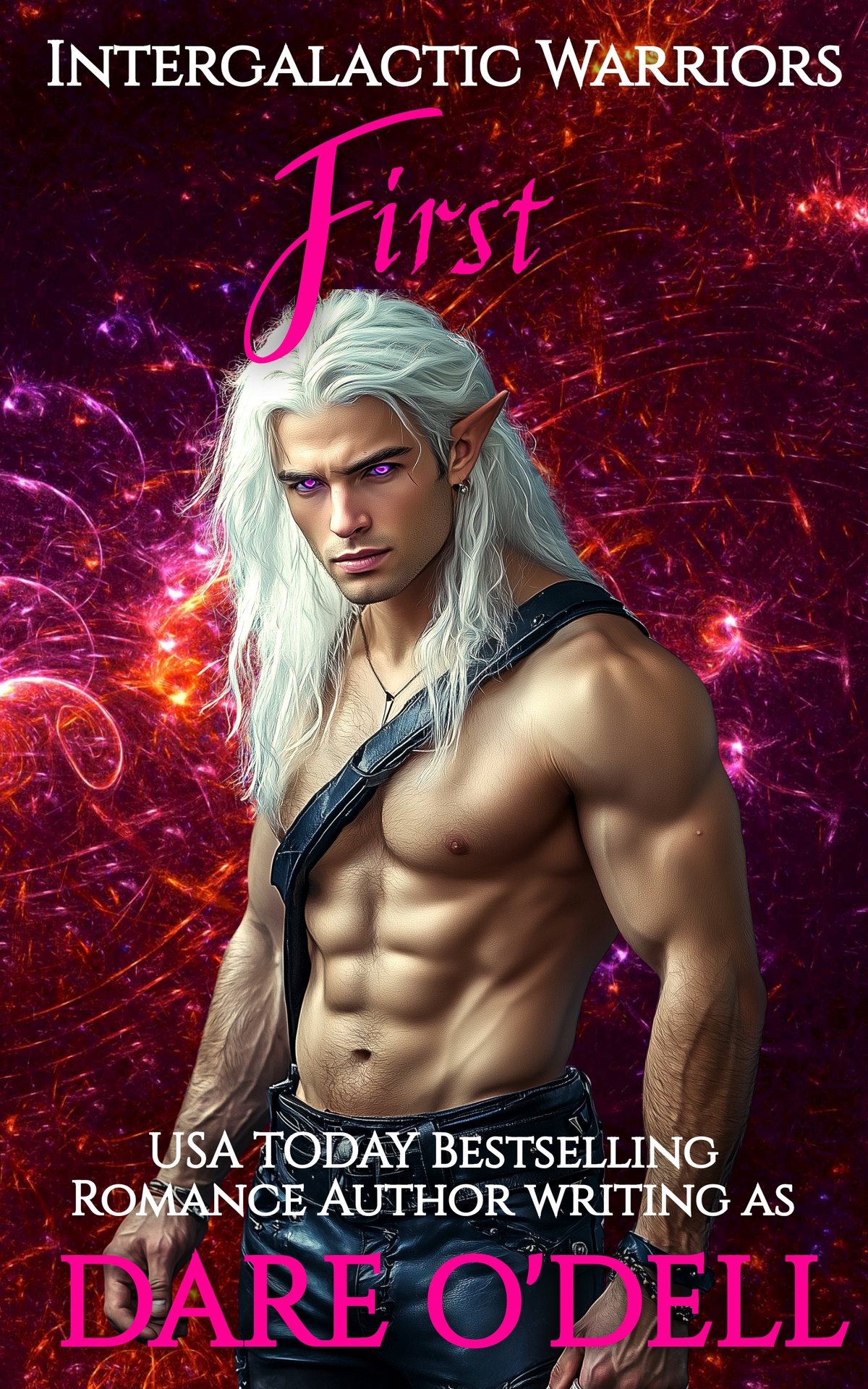 First Protectors Of The Nine Galaxies And Beyond Intergalactic Warriors Book 1 Dare Odell