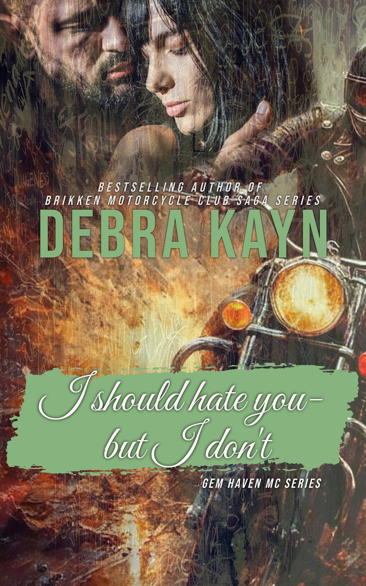 I Should Hate Youbut I Dont Debra Kayn