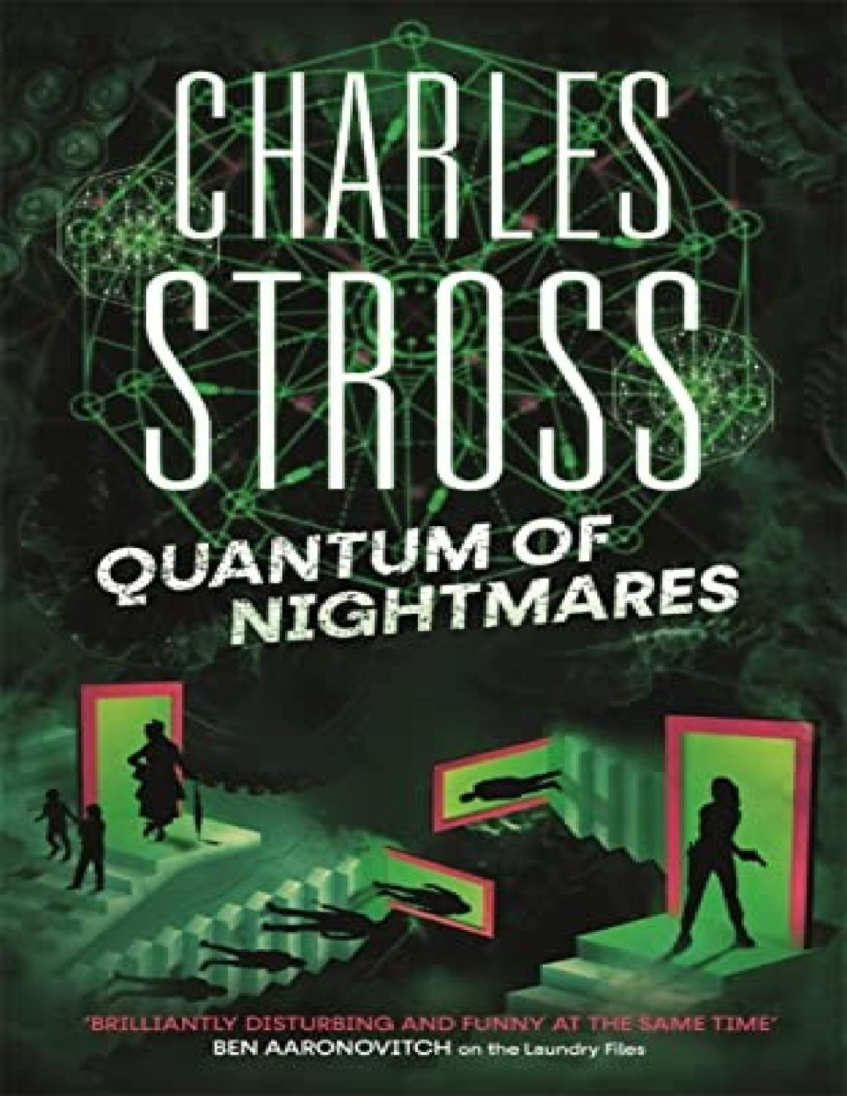 Laundry Files 11 Quantum Of Nightmares Charles Stross