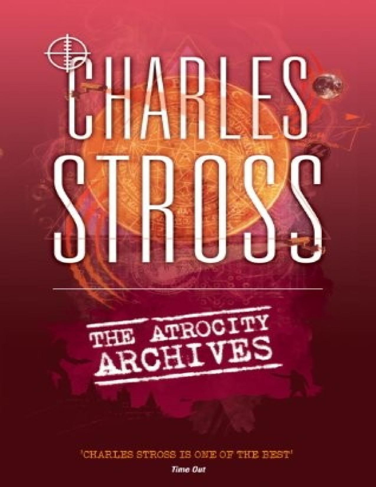 Laundry Files 1 The Atrocity Archives Charles Stross