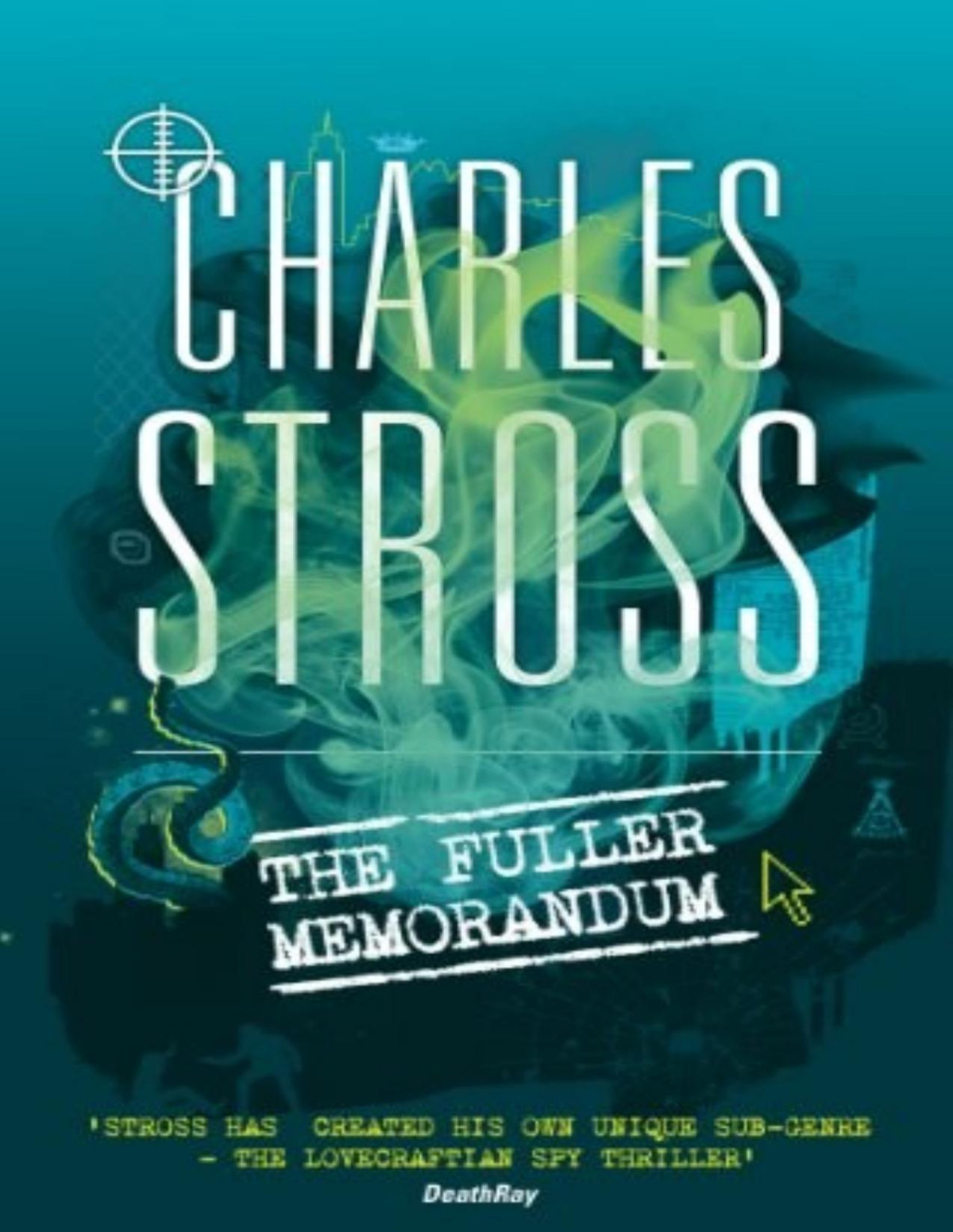 Laundry Files 3 The Fuller Memorandum Charles Stross