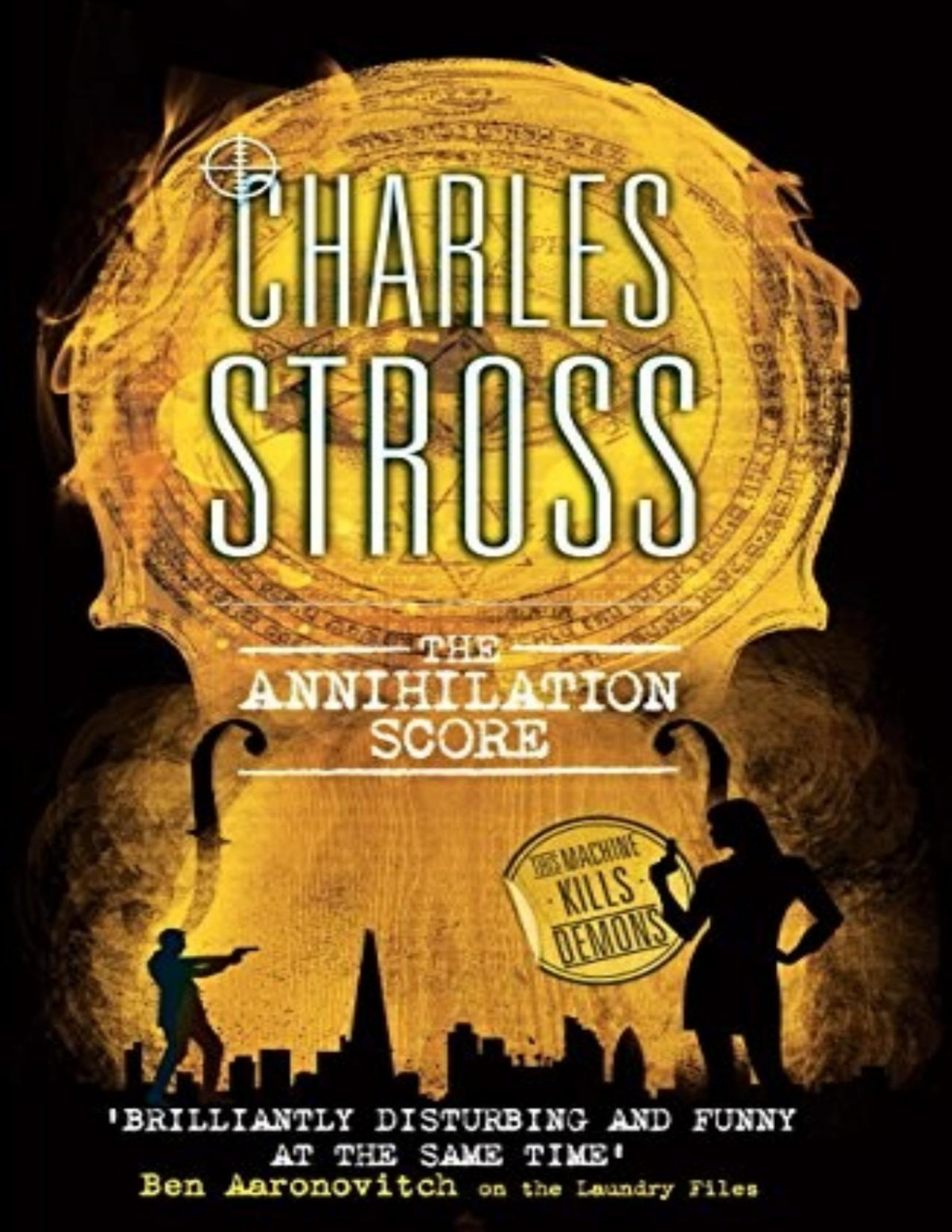 Laundry Files 6 The Annihilation Score Charles Stross