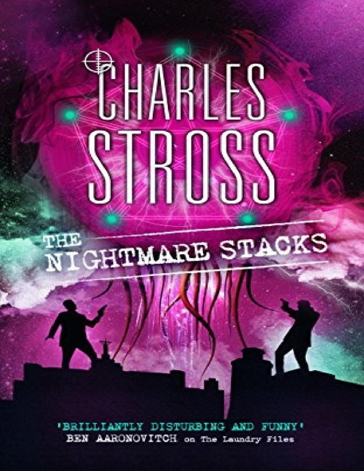 Laundry Files 7 The Nightmare Stacks Charles Stross