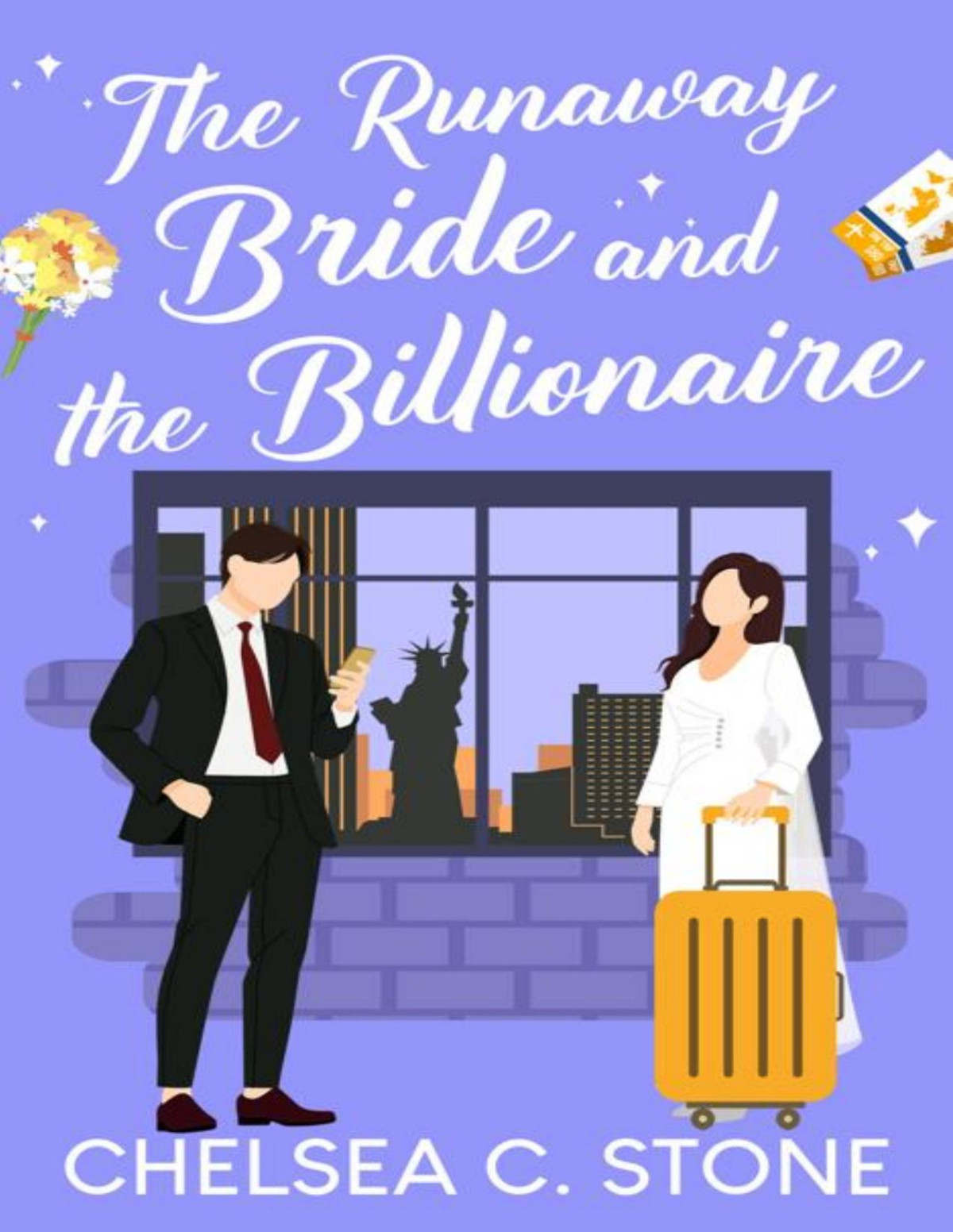 The Runaway Bride And The Billionaire A Second Chance Enemies To Lovers Sweet Romance Chelsea C Stone