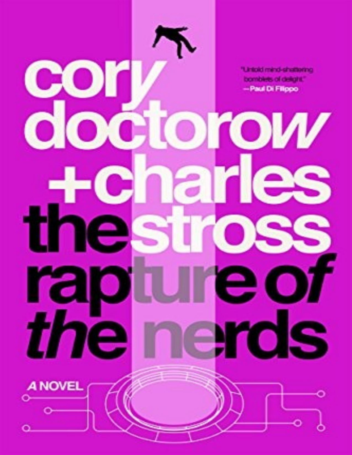 The Rapture Of The Nerds A Novel Cory Doctorow Charles Stross