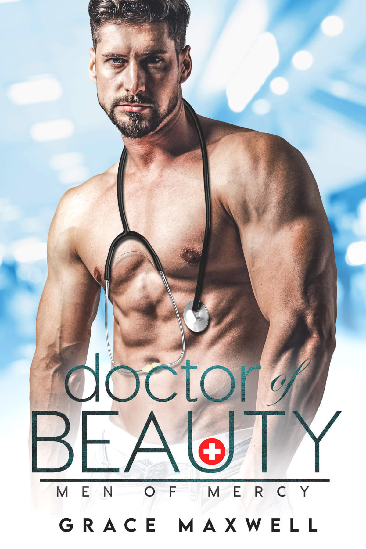 Doctor Of Beauty Enemies To Lovers Men Of Mercy Book 4 Grace Maxwell