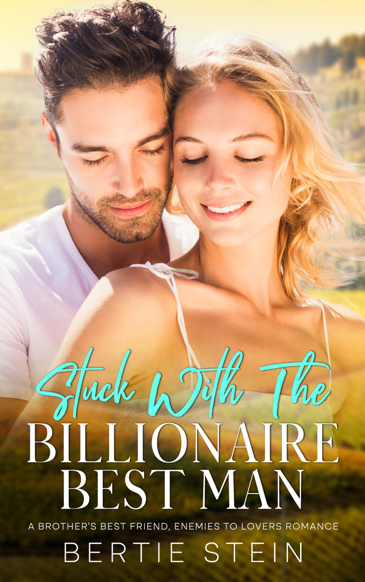Stuck With The Billionaire Best Man Zion Hill Missouri 02 Bertie Stein