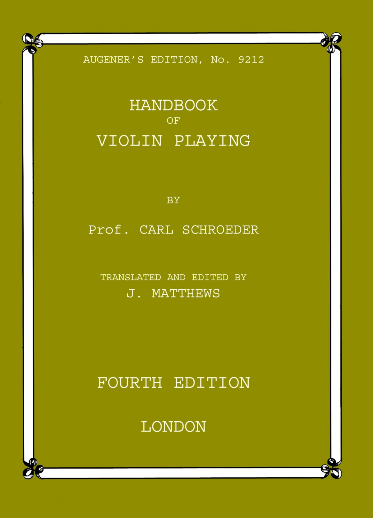 Handbook Of Violin Playing Carl Schroeder