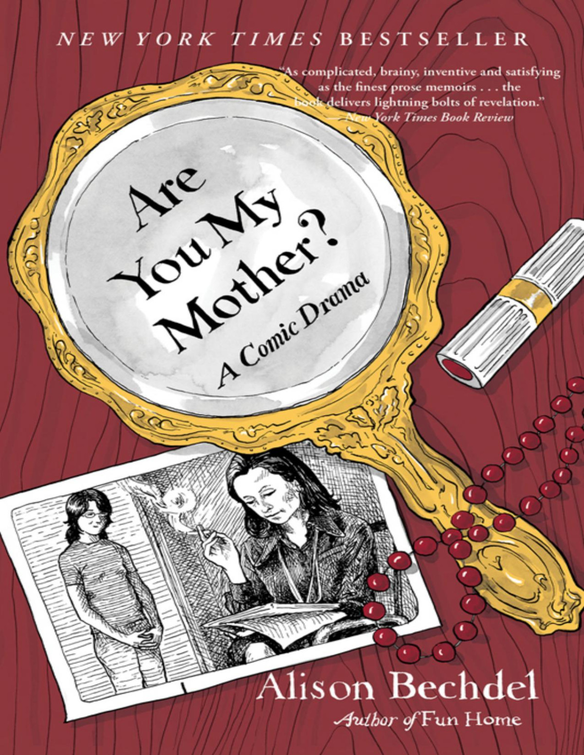 Are You My Mother A Comic Drama Alison Bechdel