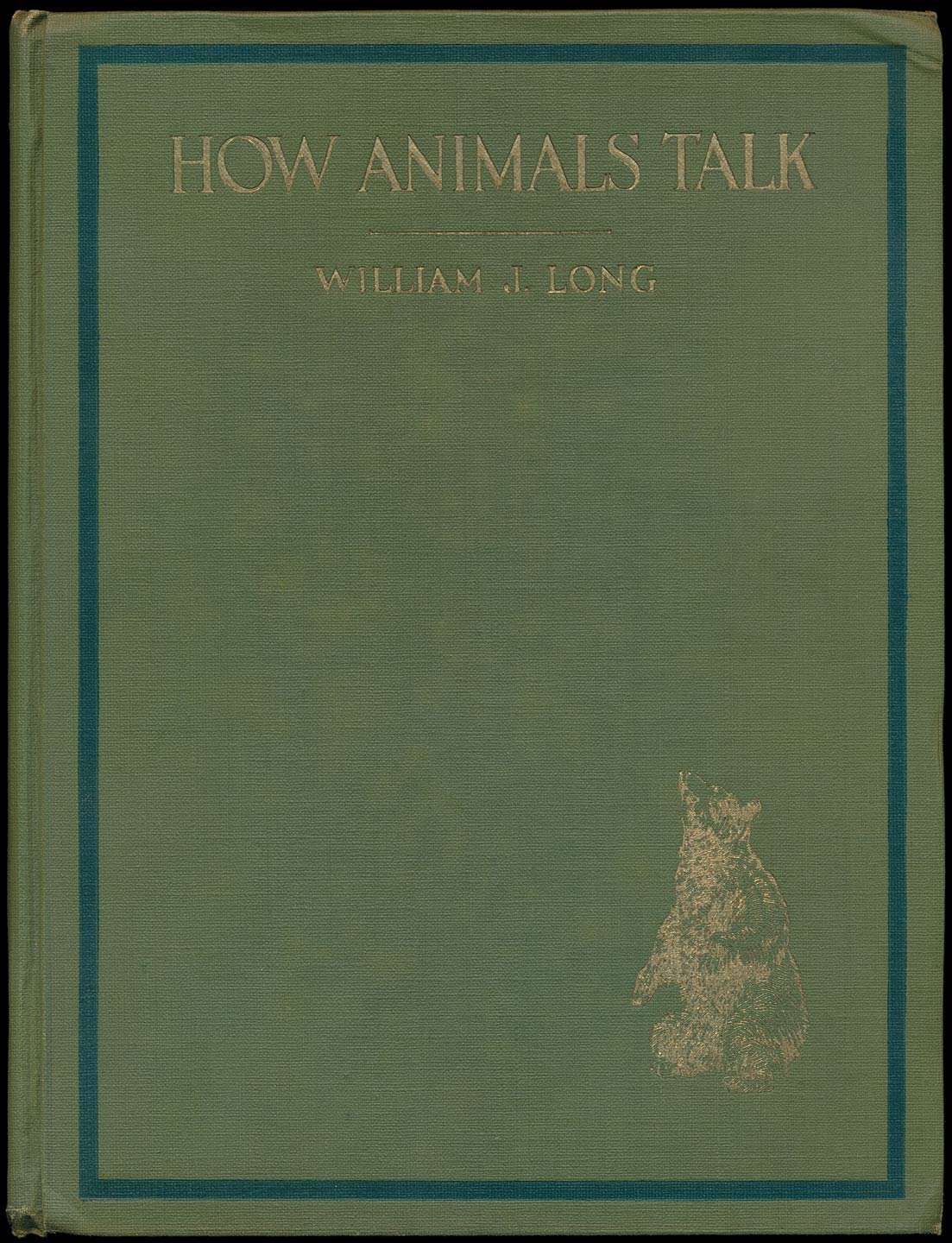How Animals Talk William J Long