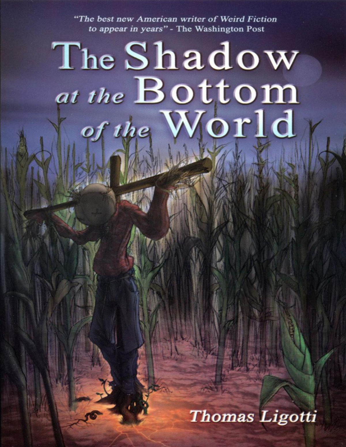 The Shadow At The Bottom Of The World Thomas Ligotti