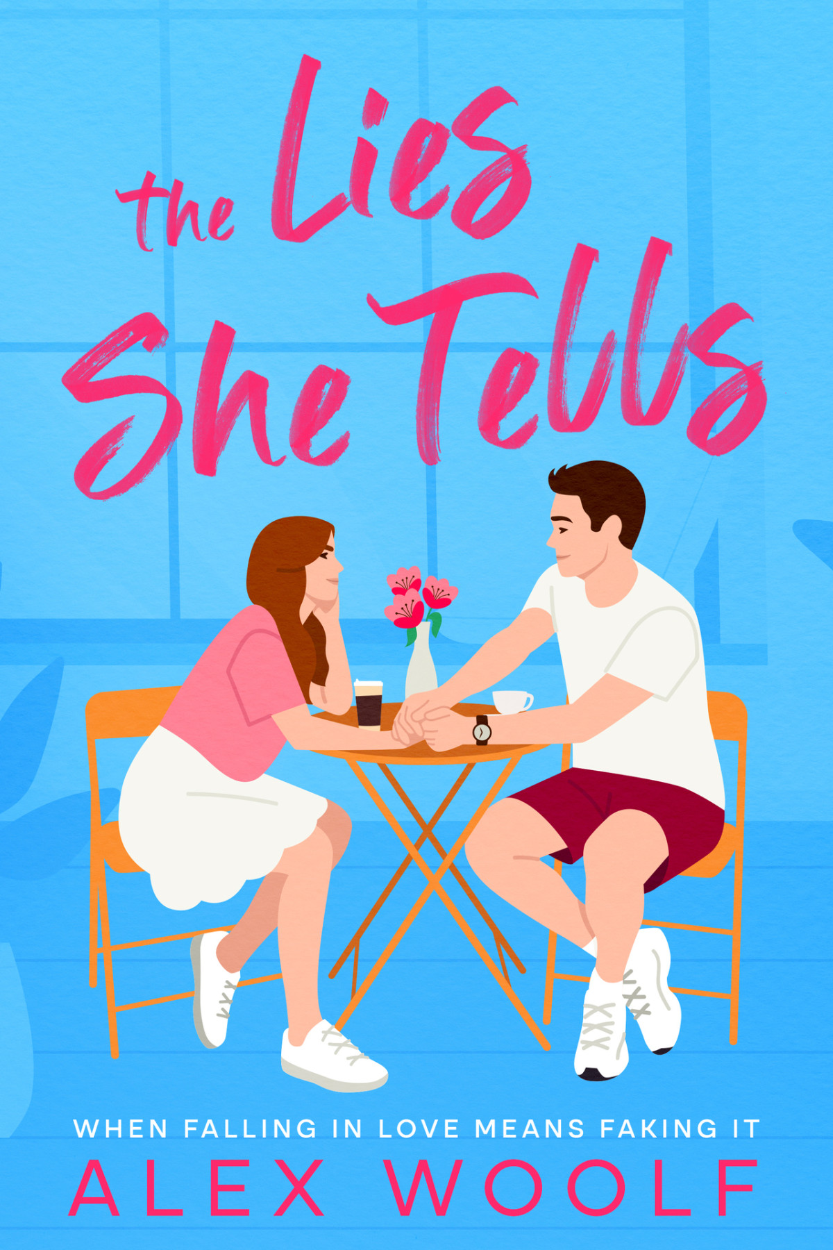 The Lies She Tells When Falling In Love Means Faking It Alex Woolf