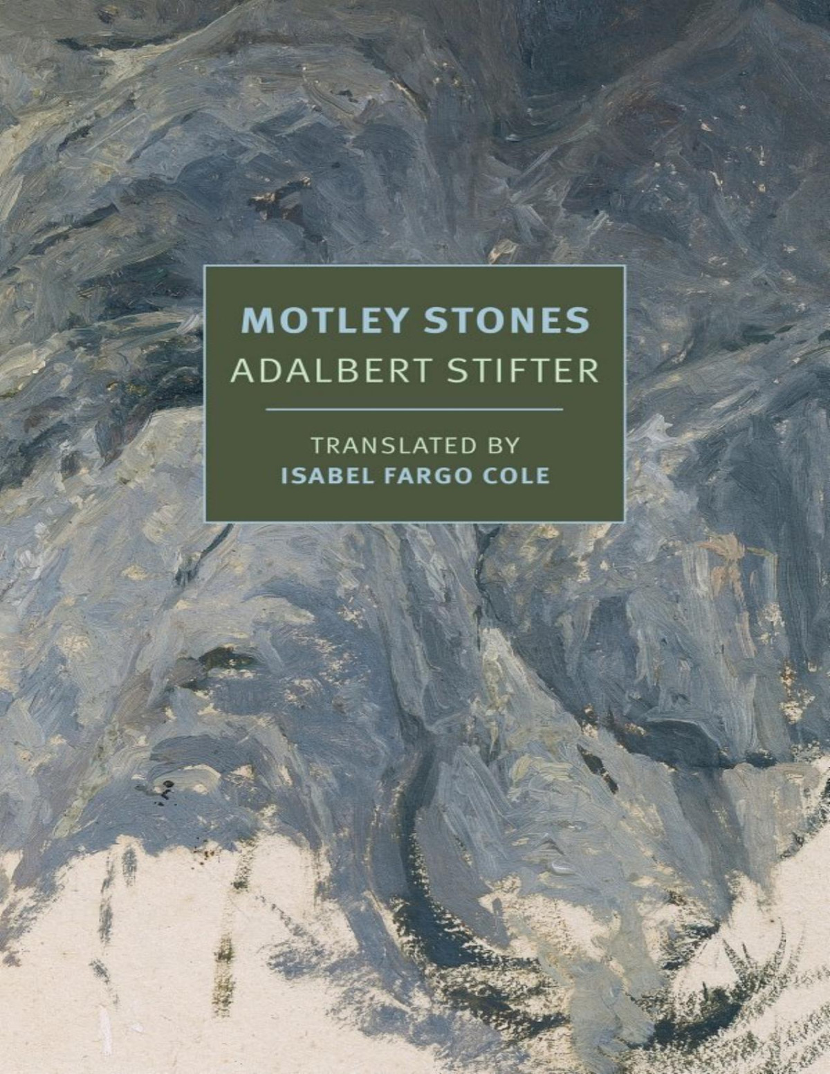 Motley Stones Adalbert Stifter