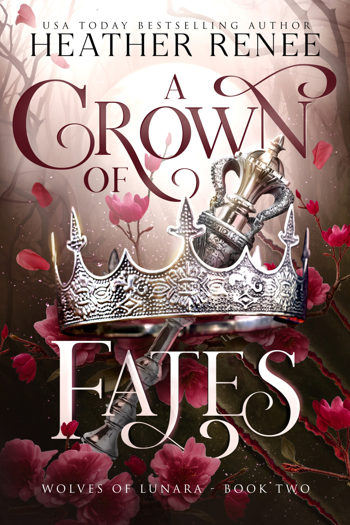 A Crown Of Fates A Wolf Shifter Romantasy Standalone Heather Renee