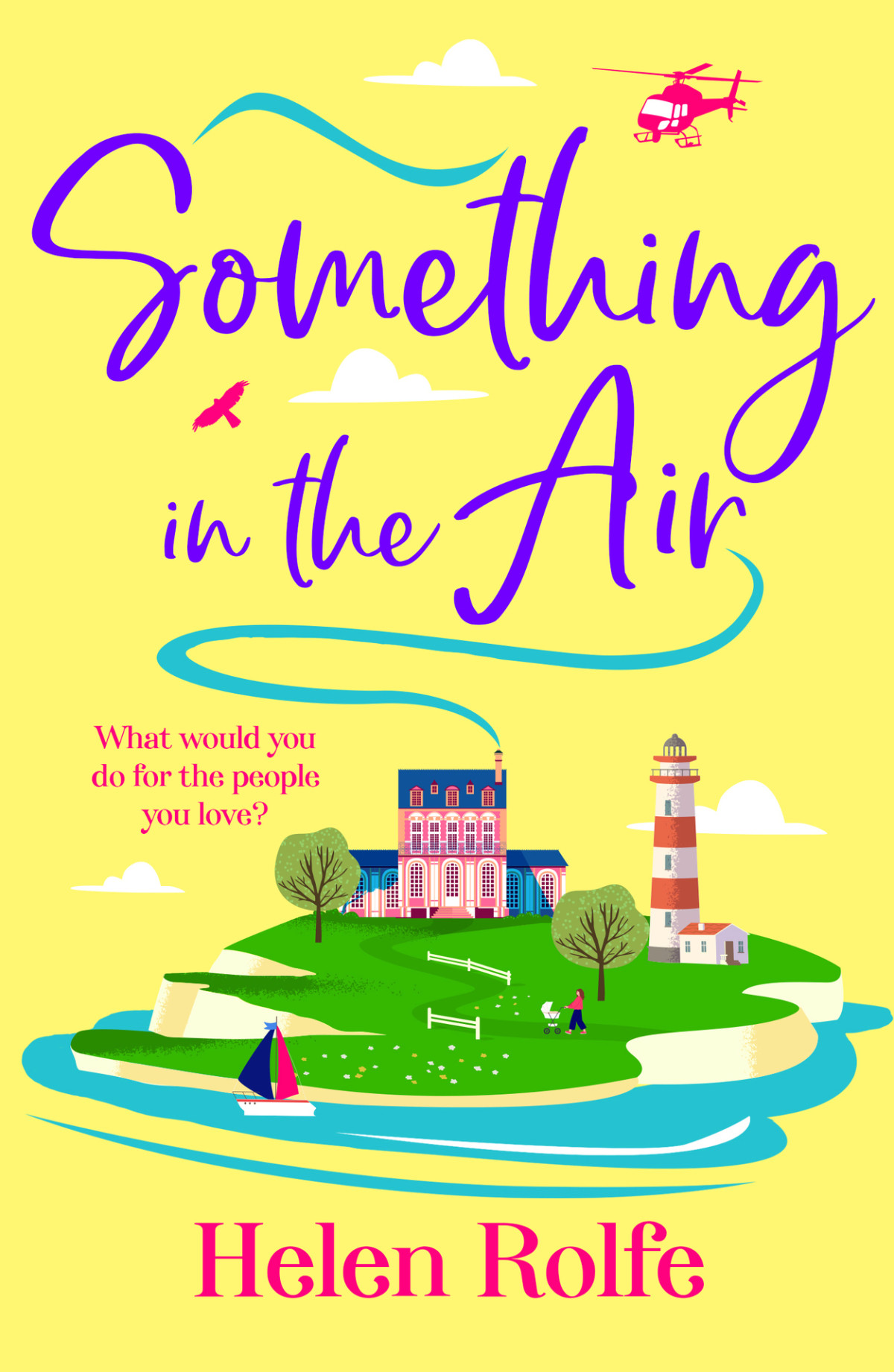 Something In The Air Helen Rolfe