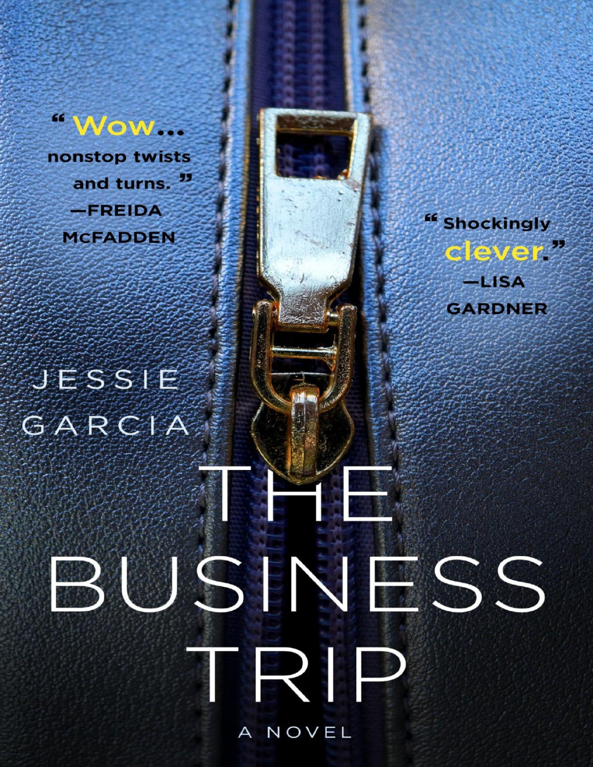 The Business Trip A Novel Jessie Garcia