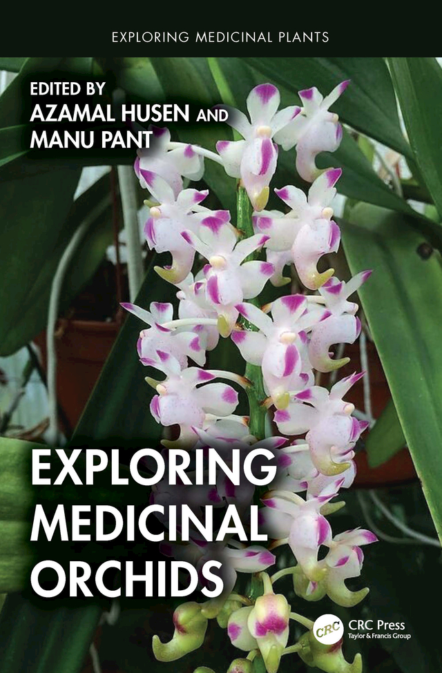 Exploring Medicinal Orchids Azamal Husen Manu Pant
