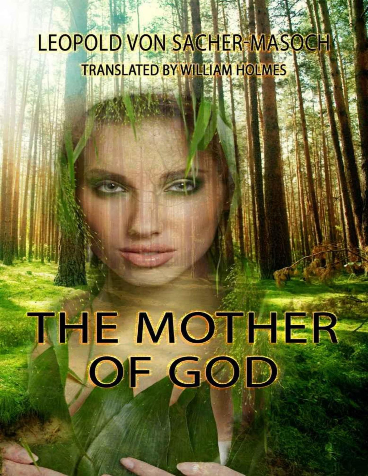 The Mother Of God Translated Leopold Von Sachermasoch