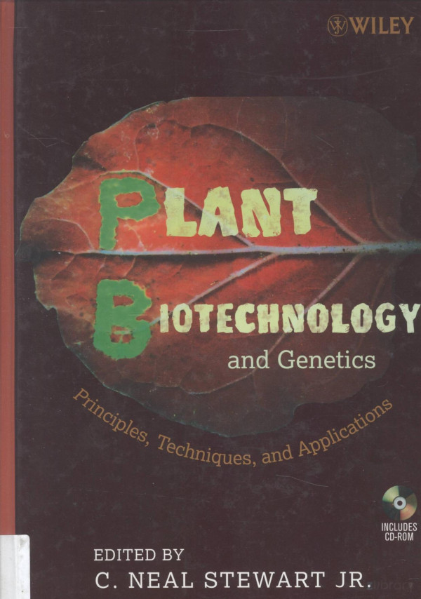 Plant Biotechnology And Genetics Principles Techniques And Applications 2008th Edition C Neal Stewart Jr