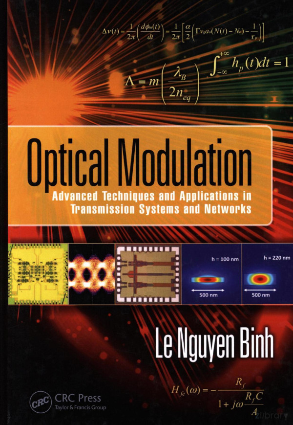 Optical Modulation Advanced Techniques And Applications In Transmission Systems And Networks 2017th Edition Le Nguyen Binh