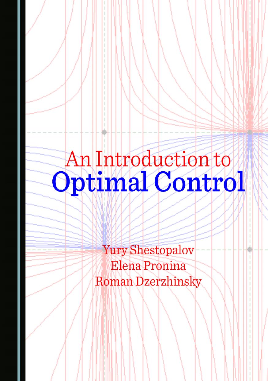 An Introduction To Optimal Control Shestopalov Yury Pronina