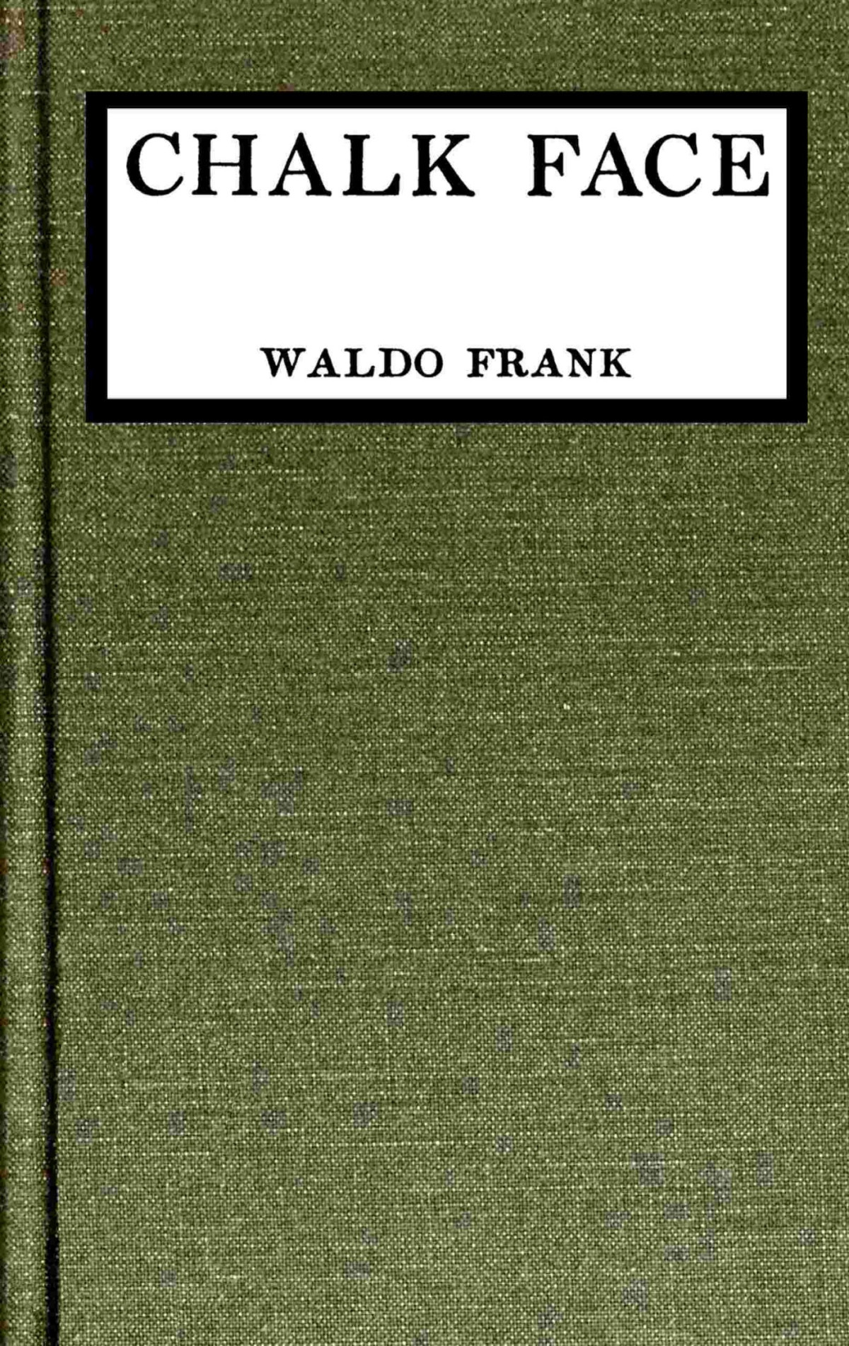 Chalk Face Waldo David Frank