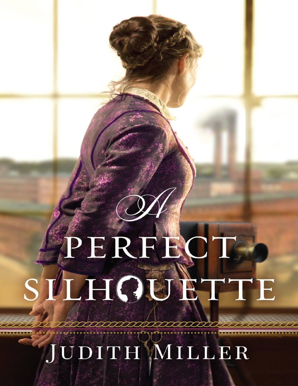 A Perfect Silhouette Judith Miller
