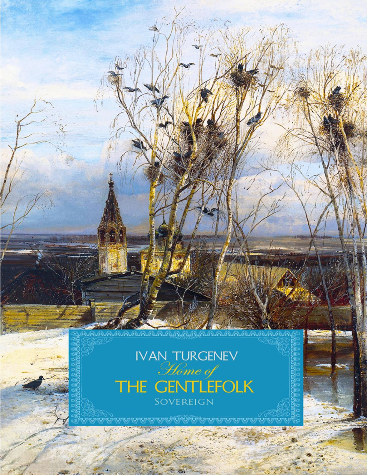 Home Of The Gentlefolk Ivan Turgenev