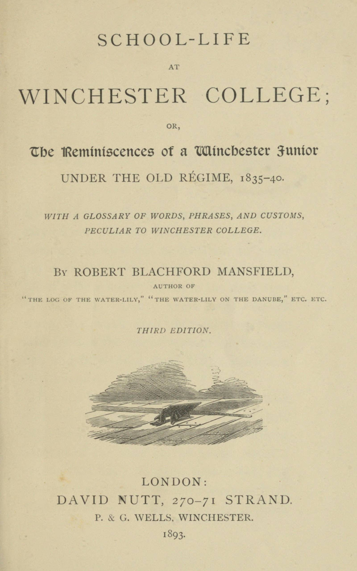Schoollife At Winchester College Robert Blachford Mansfield