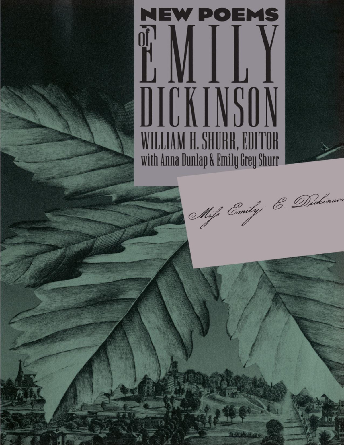 New Poems Of Emily Dickinson William H Shurr