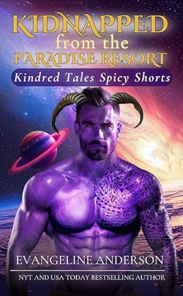 Kidnapped From The Paradise Resort Kindred Tales Spicy Shorts Evangeline Anderson