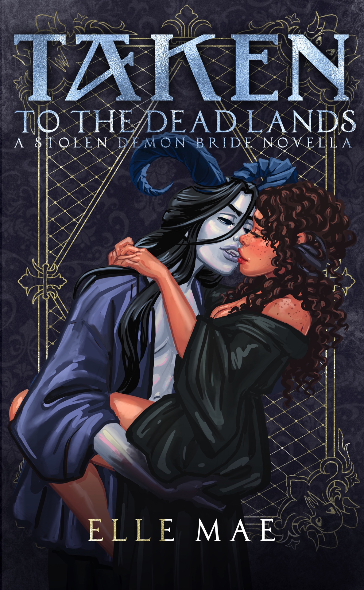 Taken To The Deadlands Elle Mae
