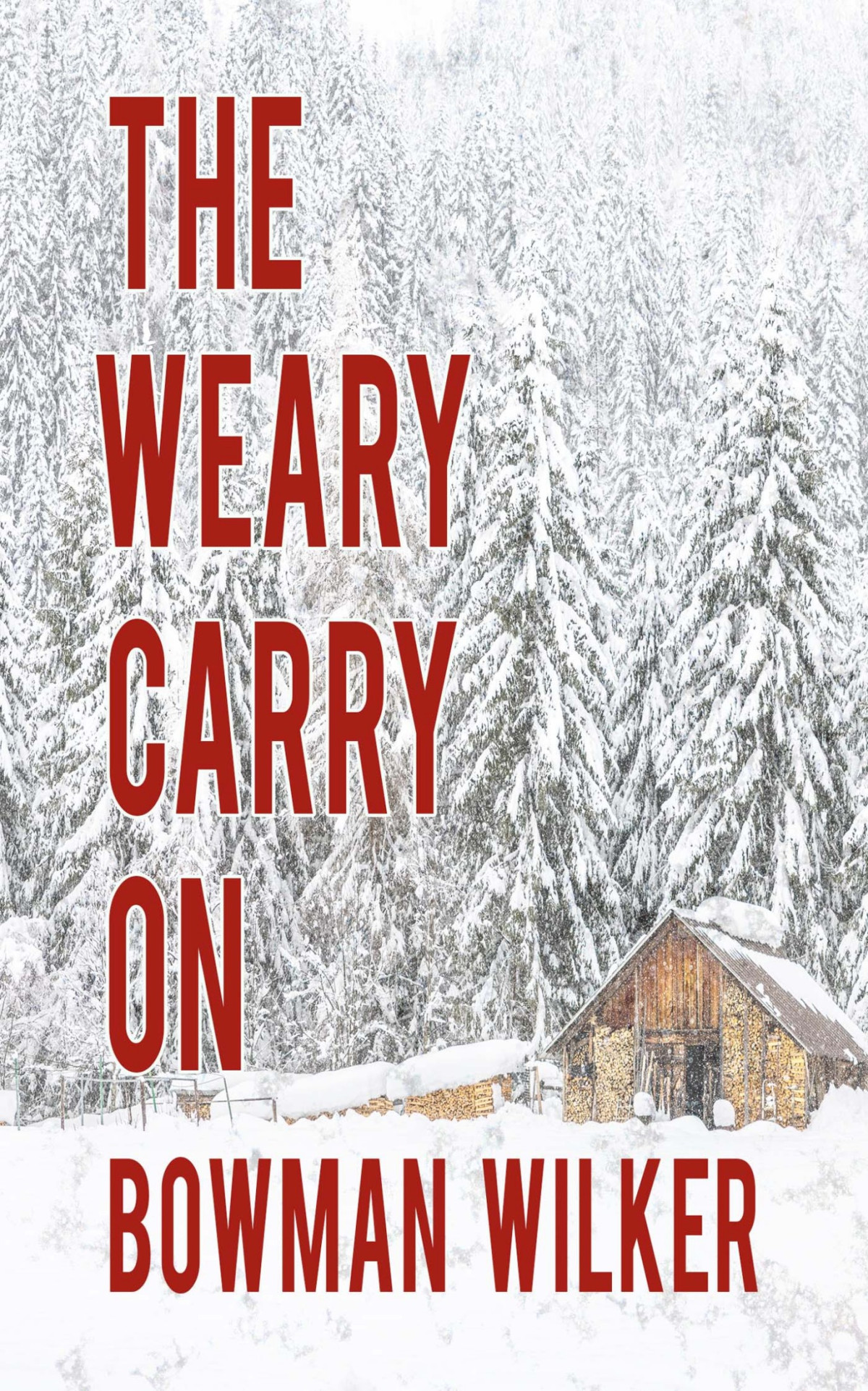 The Weary Carry On Bowman Wilker
