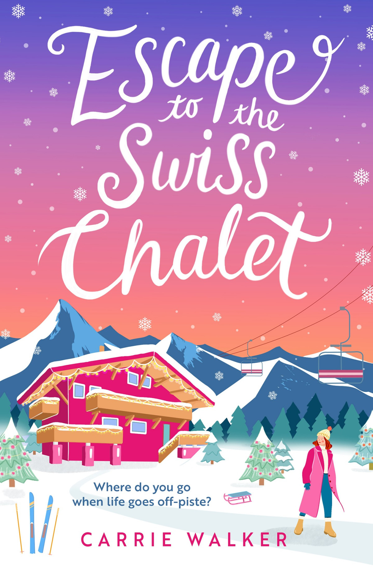 Escape To The Swiss Chalet Carrie Walker