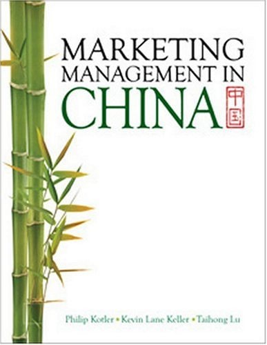 Marketing Management In China First Edition Philip Kotler Kevin Lane Keller