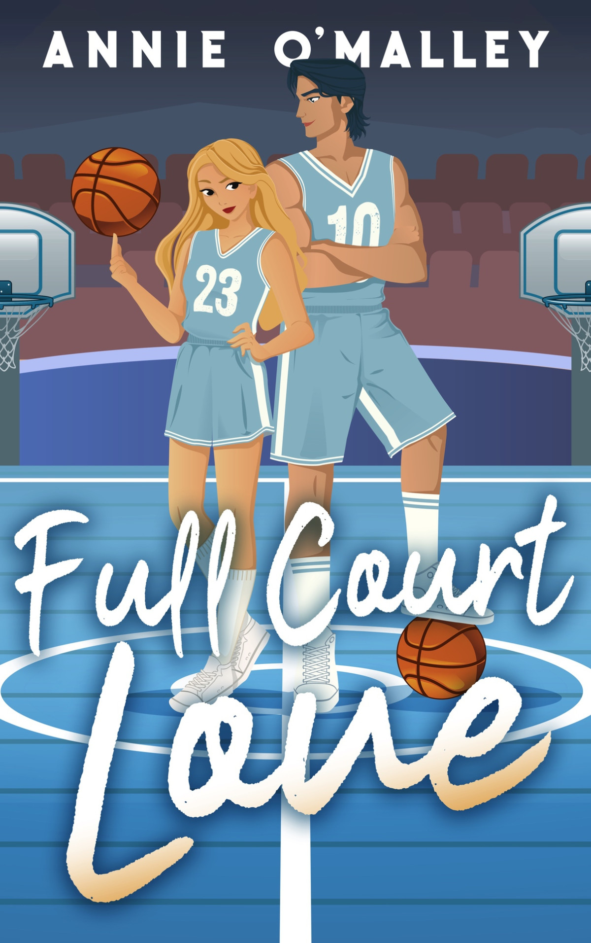 Full Court Love A Sweet Sports Romcom Love On The Sidelines Book 1 Annie Omalley