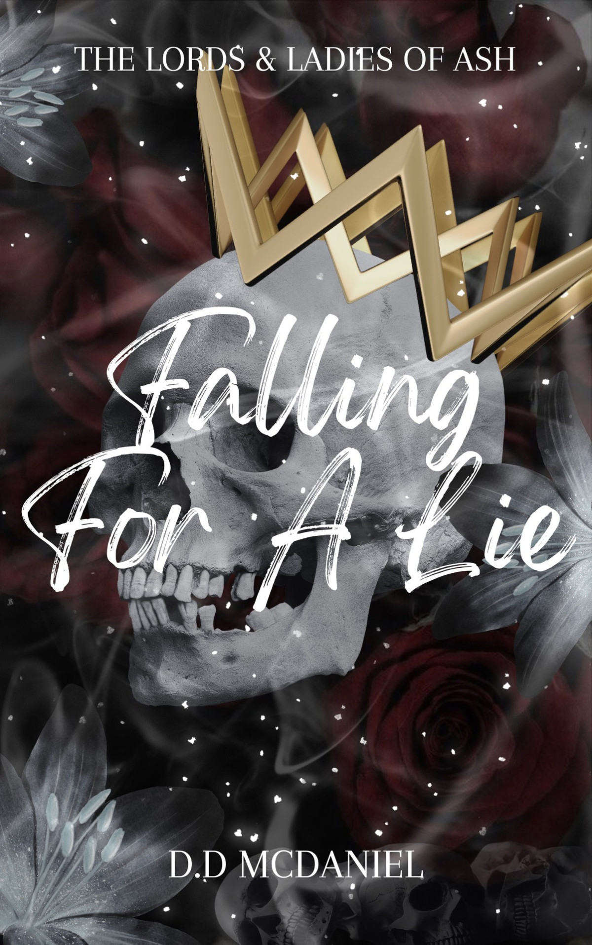 Falling For A Lie The Lords And Ladies Of Ash Book 1 Dd Mcdaniel
