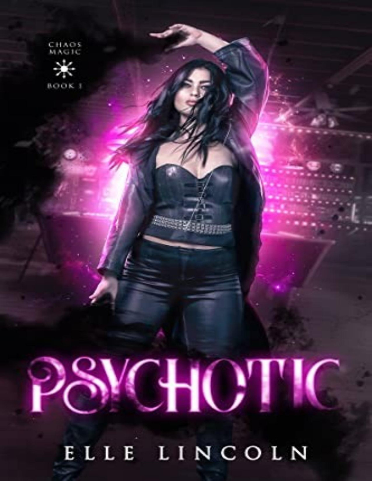 Chaos Magic 1 Psychotic Elle Lincoln