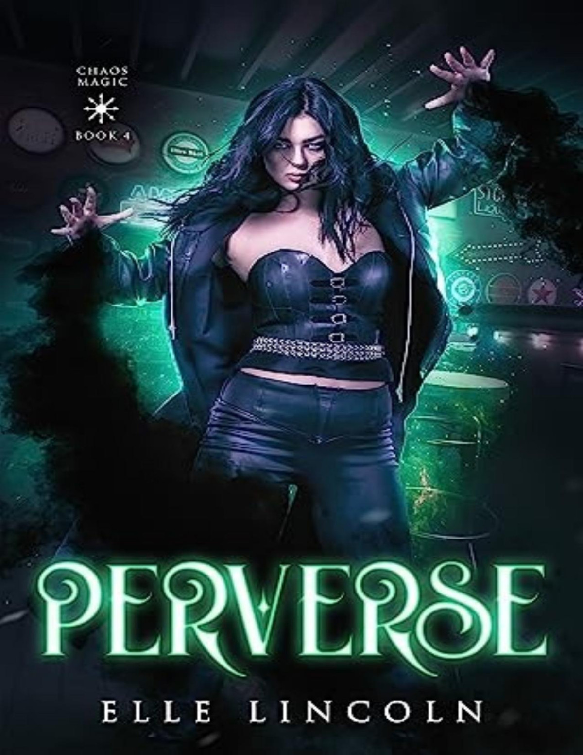 Chaos Magic 4 Perverse Elle Lincoln