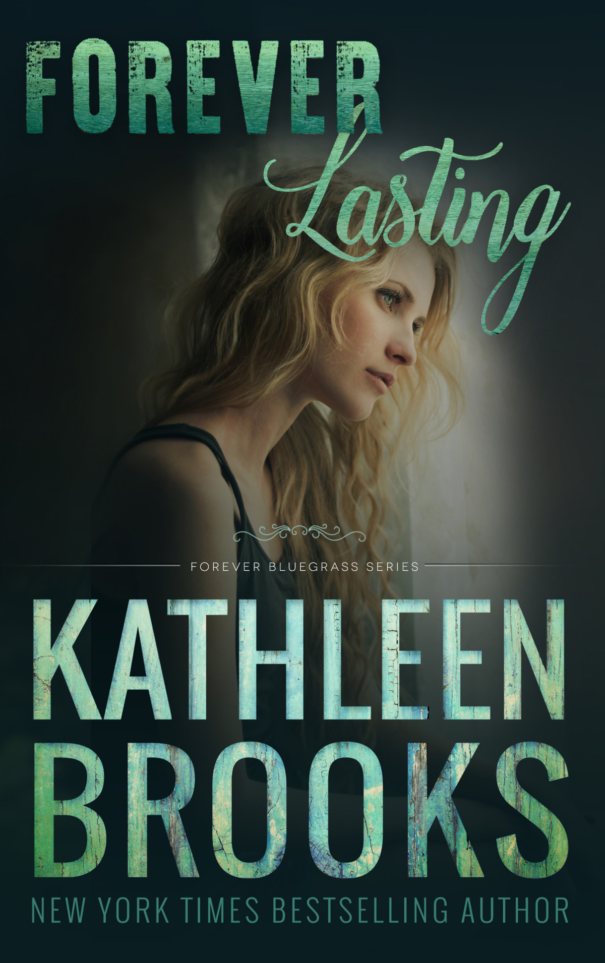 Forever Lasting Forever Bluegrass 23 Kathleen Brooks