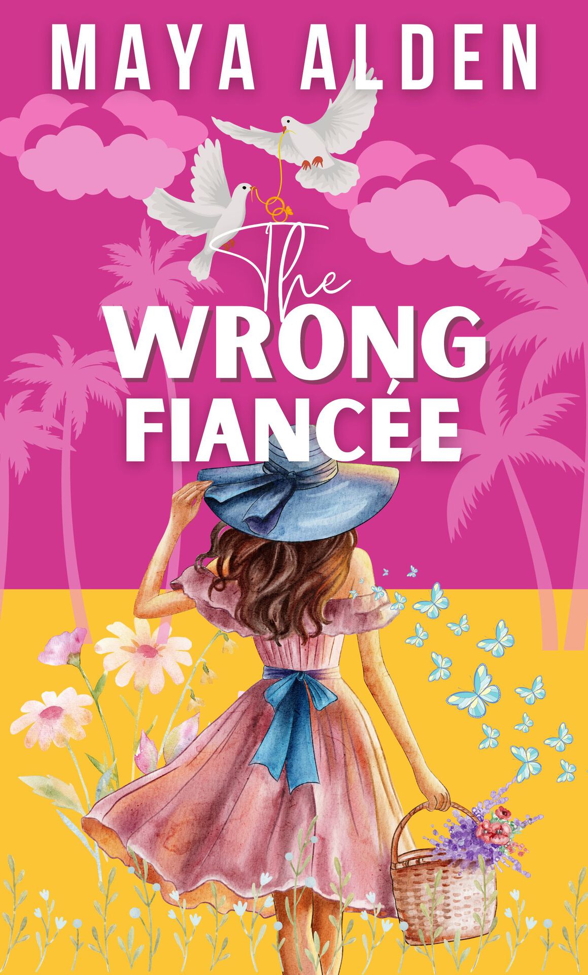 The Wrong Fiance A Billionaire Second Chance Romance Marriage By Contract Book 3 Maya Alden