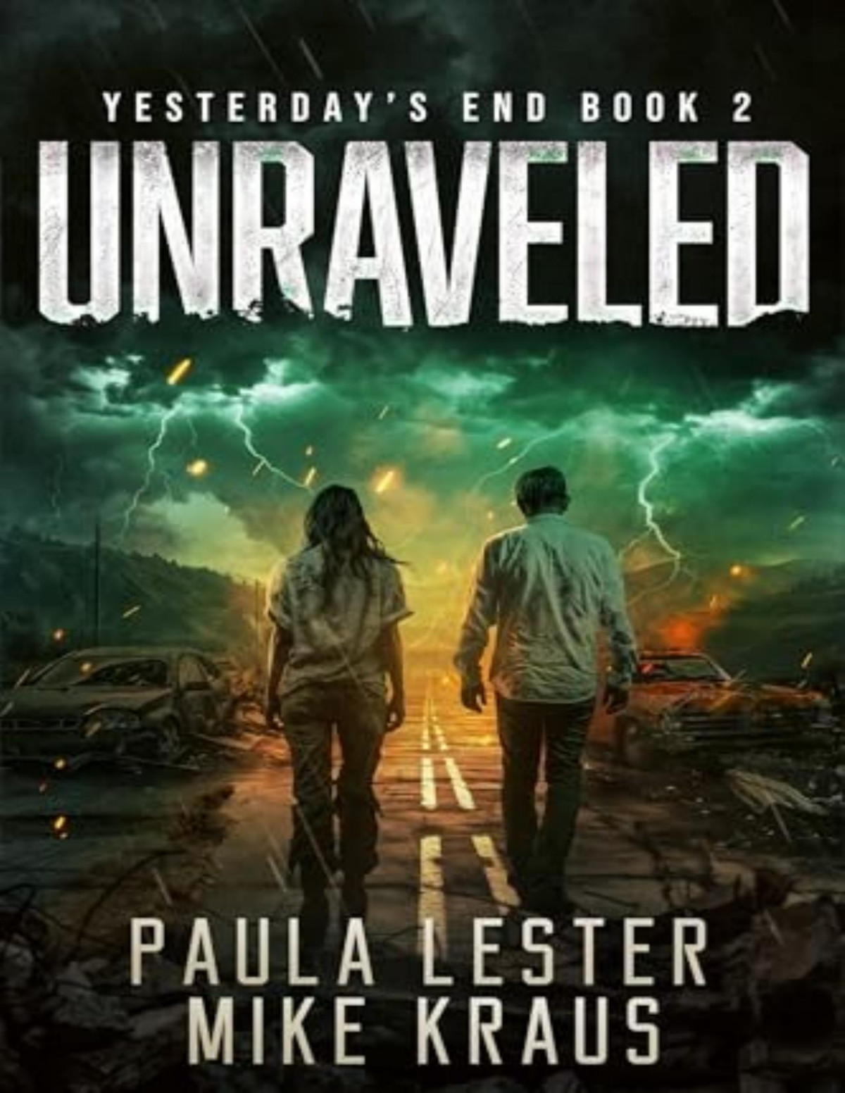 Yesterdays End 2 Unraveled Paula Lester Mike Kraus