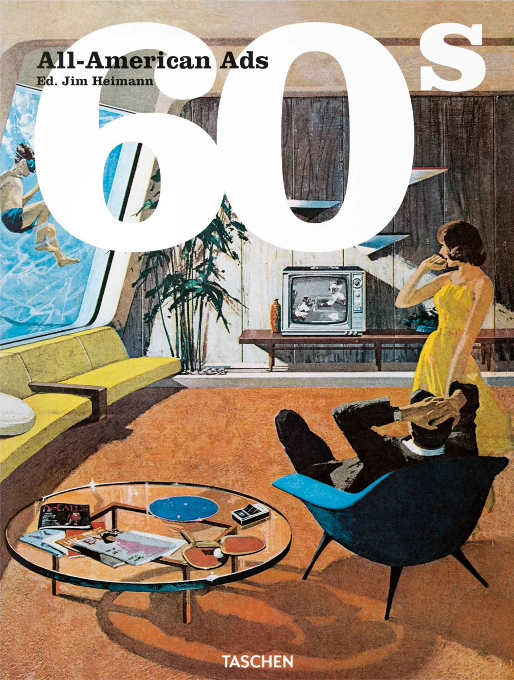 Allamerican Ads 60s Jim Heimann Steven Heller