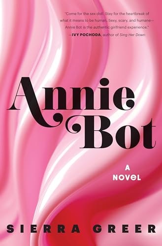 Annie Bot Sierra Greer