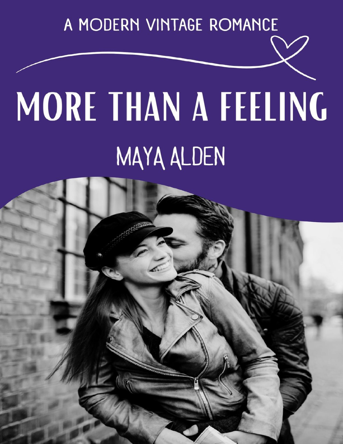 More Than A Feeling An Unrequited Love Second Chance Novella A Modern Vintage Romance Maya Alden